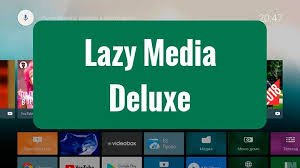 LazyMedia Deluxe MOD APK